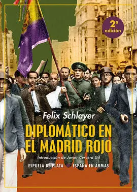 Diplomatico en el Madrid Rojo