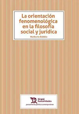 La Orientación Fenomenológica en la Filosofía Social y Jurídica