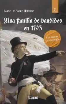 Una Familia de Bandidos en 1793 5ª Edición