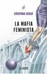 LA MAFIA FEMINISTA