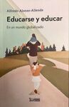 EDUCARSE Y EDUCAR