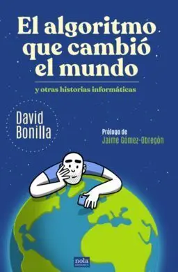Algoritmo que Cambio el Mundo, el
