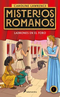 Misterios Romanos 1. Ladrones en el Foro