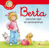 BERTA CONVIVE CON EL CORONAVIRUS