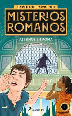 Misterios Romanos. Asesinos en Roma