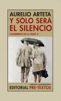 Y Sólo Será el Silencio