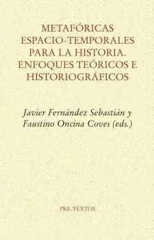 Metafóricas Espacio-Temporales para la Historia.