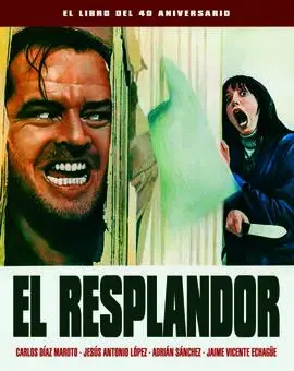 Resplandor,El - el Libro del 40 Aniversario