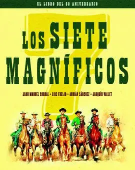 Siete Magnificos,Los - Edicion 60 Aniversario