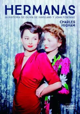 Hermanas la Historia de Olivia de Havilland y Joan
