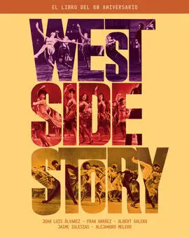 West Side Story. El Libro del 60 Aniversario