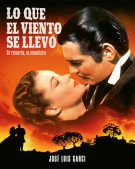 Que el Viento se Llevo,Lo / un Recuerdo/ un Coment