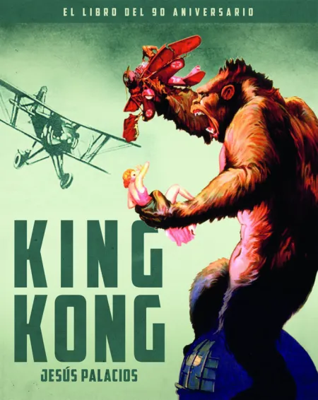 King Kong - el Libro del 90 Aniversario