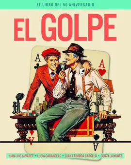 Golpe ,El - el Libro del 50 Aniversario
