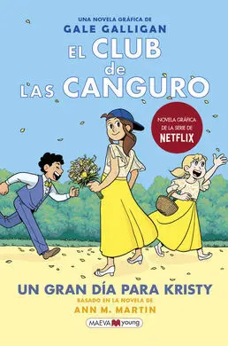 El Club de las Canguro. 6. Gran Dia Kristy