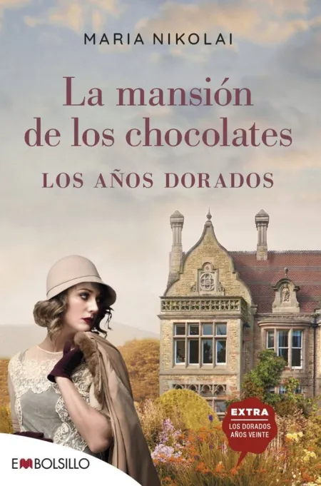 La Mansión de los Chocolates 3. Los Años Dorados