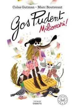 Gos Pudent Milionari!