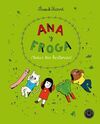 ANA Y FROGA ¡TODAS LAS HISTORIAS!