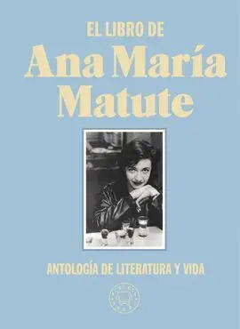 El Libro de Ana María Matute.