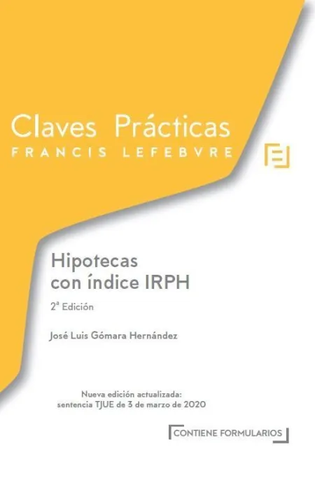 Claves Prácticas Hipotecas con Índice Irph 2ª Edic.