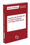 IMPACTO DEL COVID-19 EN MATERIA LABORAL Y DE SEGURIDAD SOCIAL