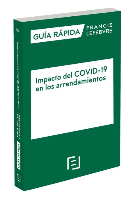 Guía Rápida Impacto del Covid-19 en los Arrendamientos