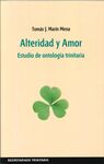 ALTERIDAD Y AMOR