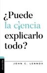 ¿PUEDE LA CIENCIA EXPLICARLO TODO?