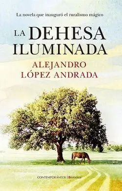 Dehesa Iluminada, la