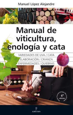 Manual de Viticultura, Enología y Cata (N. e. )