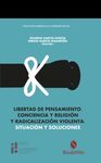 LIBERTAD DE PENSAMIENTO, CONCIENCIA Y RELIGIÓN Y RADICALIZACIÓN VIOLENTA: SITUAC