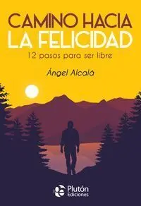 Camino Hacia la Felicidad