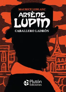 Arsène Lupin, Caballero Ladrón