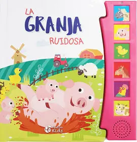 Granja Ruidosa. la (Libro con Sonido)