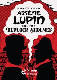 Arsène Lupin Contra Herlock Sholmes