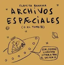 Archivos Espæciales ( o el Tomo Iii)