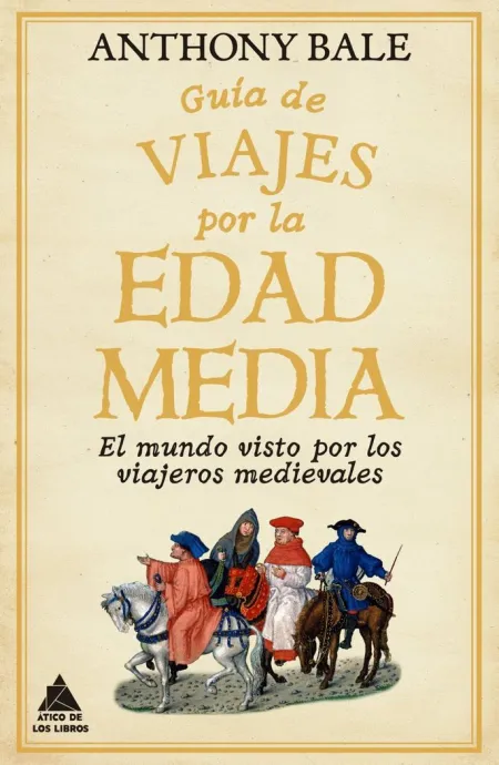 Guía de Viajes por la Edad Media
