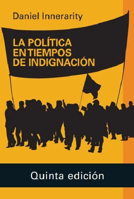 La Política en Tiempos de Indignación- 2020
