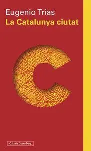 La Catalunya Ciutat