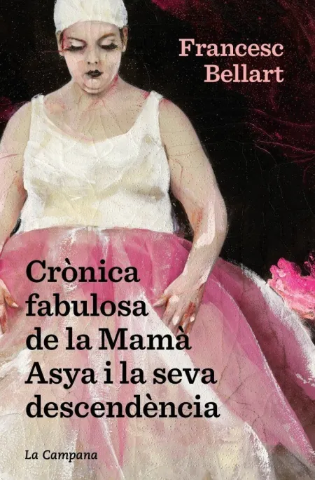 Cronica Fabulosa de Mama Asya I la Seva Descendencia