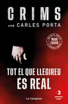 CRIMS: TOT EL QUE LLEGIREU ES REAL