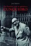 Un Hombre que se Parecia a Cunqueiro