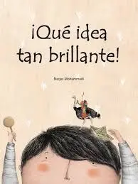Que Idea Tan Brillante!