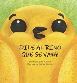 ¡Dile a Rino que se Vaya!