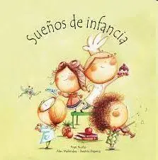 Sueños de Infancia