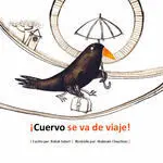 Cuervo se Va de Viaje!