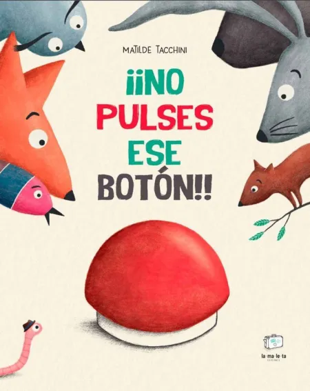 ¡¡No Pulses ese Botón!!
