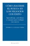 COMO HACERSE EL SUECO EN LOS NEGOCIOS CON EXITO