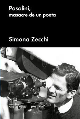 Pasolini, Masacre de un Poeta
