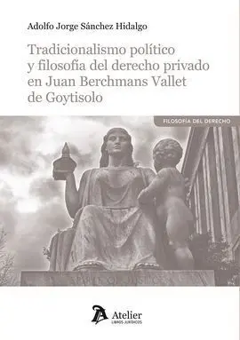 Tradicionalismo Político y Filosofía del Derecho P